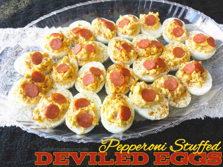 Pepperoni Stuffed Deviled Eggs While He Was Napping