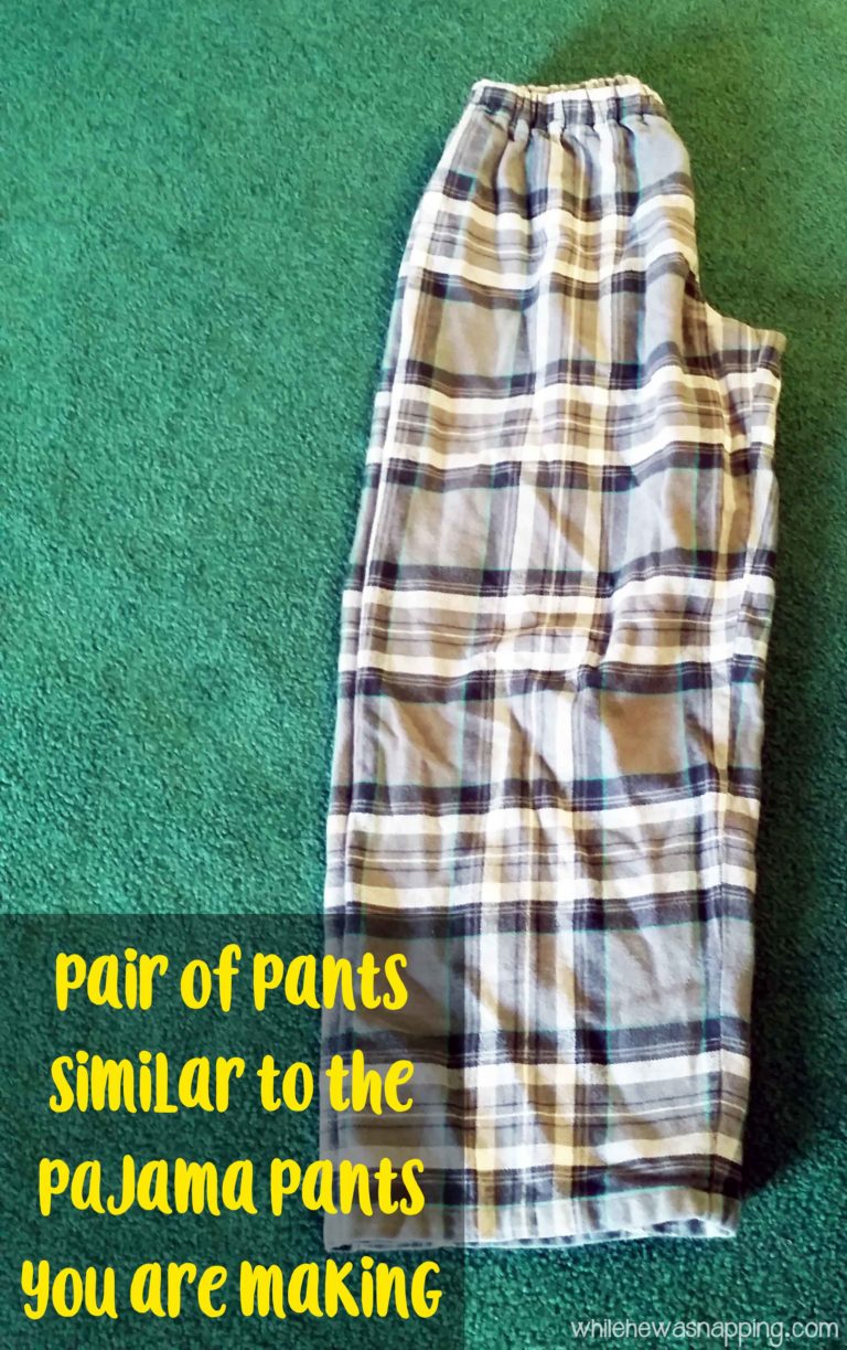 5 Seam Pajama Pants - No Pattern Needed! | While He Was Napping