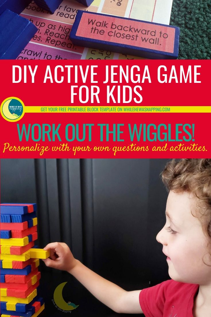Active Jenga for Kids While He Was Napping